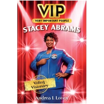 VIP: Stacey Abrams - Voting Visionary