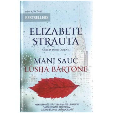 Lietots - Mani sauc Lūsija Bārtone - Elizabete Str