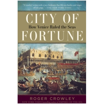 City of Fortune Roger Crowley