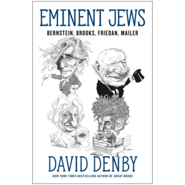 Eminent Jews: Bernstein, Brooks, Friedan, Mailer H