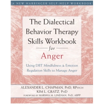 Dialectical Behavior Therapy Skills Workbook for A