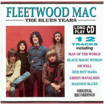 Lietots - CD Fleetwood Mac - The Blues Years Castl