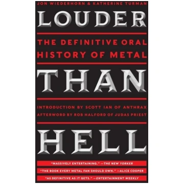 Louder Than Hell: The Definitive Oral History of M