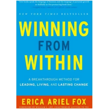 Winning from Within: A Breakthrough Method for Lea
