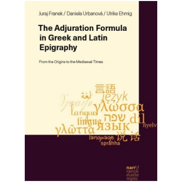 Performative Adjuration Formula in Greek and Latin