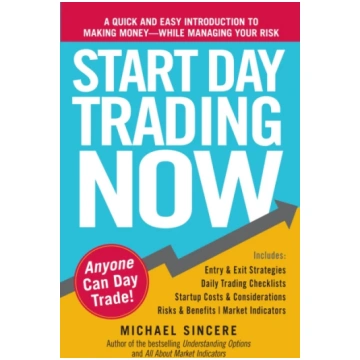 Start Day Trading Now Michael Sincere