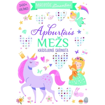 Apburtais mežs. Mirdzošie dimanti