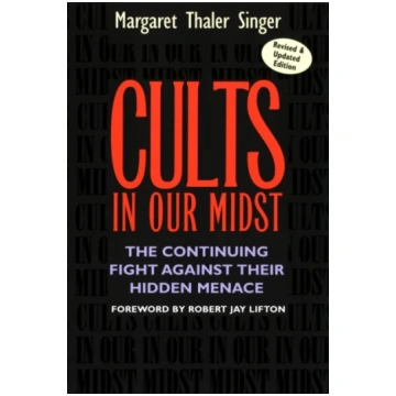 Cults in Our Midst Margaret Thaler Singer