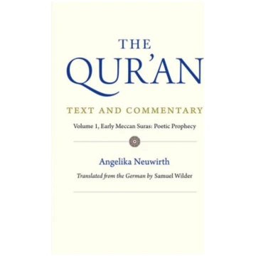 Qur"an: Text and Commentary, Volume 1 Angelika Neu