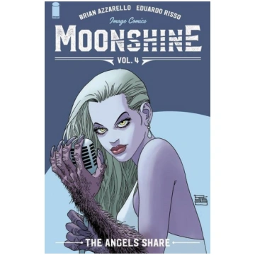 Moonshine Volume 4: The Angel"s Share Image Comics