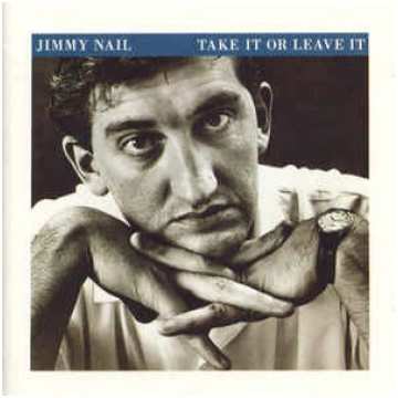 Lietots - CD Jimmy Nail - Take It Or Leave It Virg