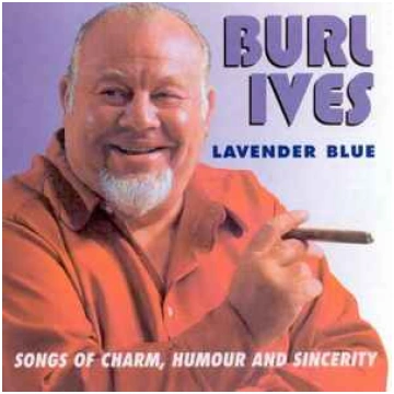 Lietots - CD Burl Ives - Lavender Blue: Songs Of C