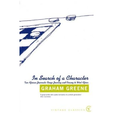 In Search Of a Character: Two African Journals: Co