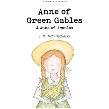 Anne of Green Gables & Anne of Avonlea Lucy Maud M