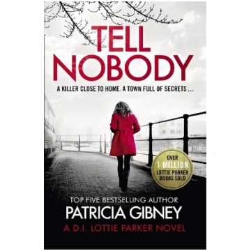 Tell Nobody: Absolutely gripping crime fiction wit