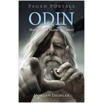 Pagan Portals - Odin: Meeting the Norse Allfather