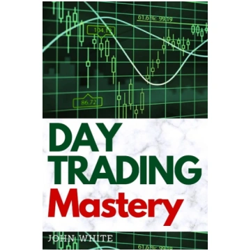 Day Trading Mastery: Discover how Professional Sto