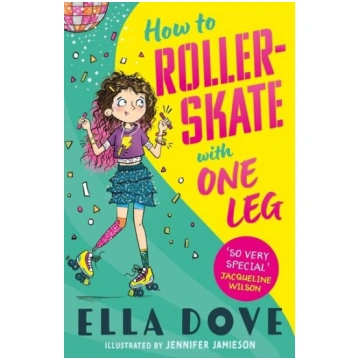 How To Roller-Skate with One Leg: a funny, uplifti