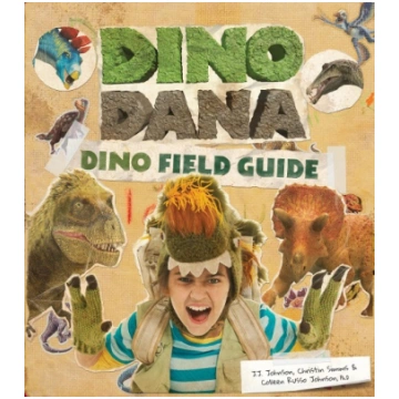 Dino Dana: Dino Field Guide (Dinosaur Gift) Turner