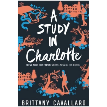A Study in Charlotte: A Charlotte Holmes Novel 01 