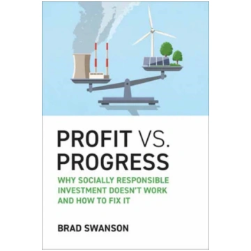 Profit vs. Progress Swanson, Brad