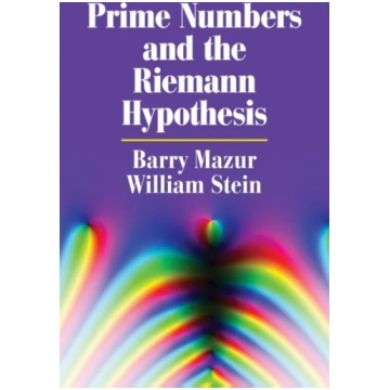 Prime Numbers and the Riemann Hypothesis Barry Maz