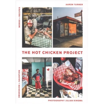 Hot Chicken Project: Words plus Recipes | Obsessio