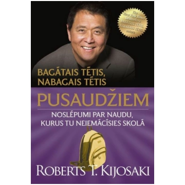 Bagātais tētis, nabagais tētis pusaudžiem. Noslēpu
