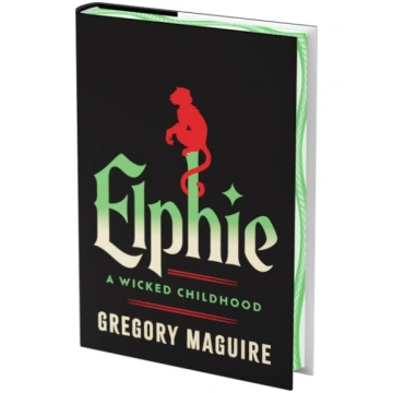 Elphie (Deluxe Limited Edition): A Wicked Childhoo