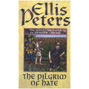 Pilgrim Of Hate Edith Pargeter