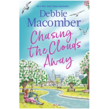 Chasing the Clouds Away Macomber, Debbie