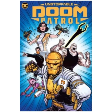 Unstoppable Doom Patrol Dennis Culver