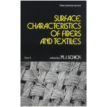 Surface Characteristics of Fibers and Textiles M. 