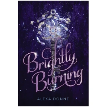 Brightly Burning Alexa Donne