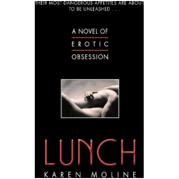 Lunch: A Novel of Erotic Obsession