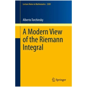 Modern View of the Riemann Integral Alberto Torchi