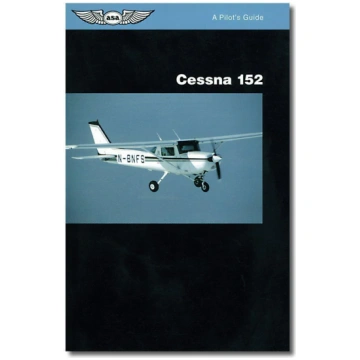 GUIDE DU PILOTAGE CESSNA 152 (Anglais) ASA