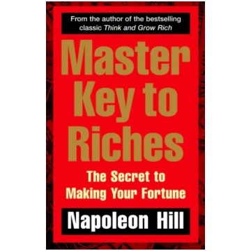 Master Key to Riches Napoleon Hill