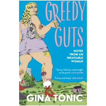 Greedy Guts Gina Tonic