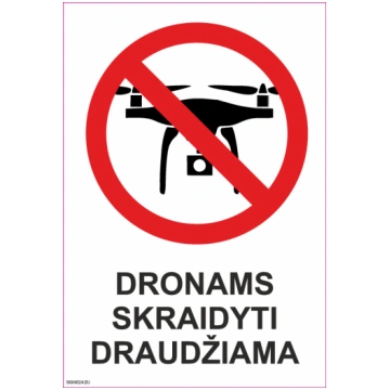 Zīme Bezpilota gaisa kuģu lidojumi aizliegti Uzlīm