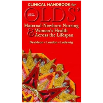 Clinical Handbook for Olds' Maternal-Newborn 