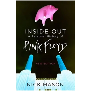 Inside Out: A Personal History of Pink Floyd - New