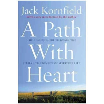 Path With Heart: The Classic Guide Through The Per