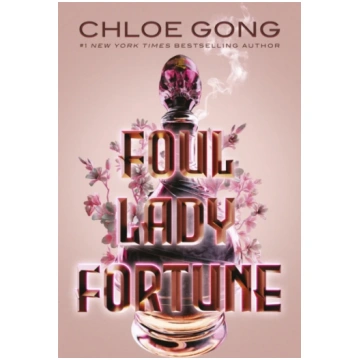 Foul Lady Fortune Chloe Gong