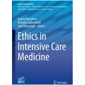 Ethics in Intensive Care Medicine Andrej Michalsen