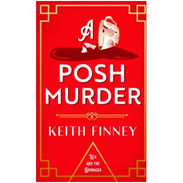 Posh Murder Finney, Keith