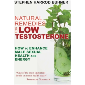 Natural Remedies for Low Testosterone Stephen Harr