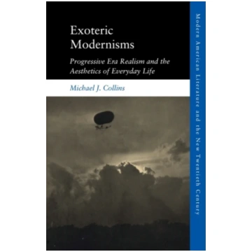 Exoteric Modernisms Michael J. Collins