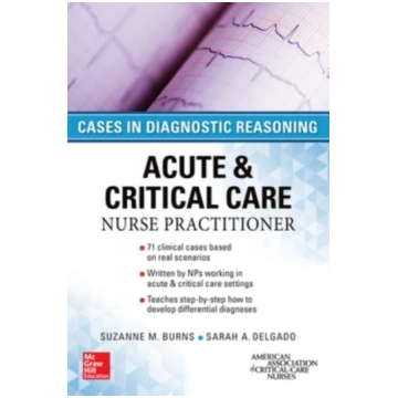 ACUTE & CRITICAL CARE NURSE PRACTITIONER: CASES IN