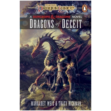 Dragonlance: Dragons of Deceit: (Dungeons & Dragon